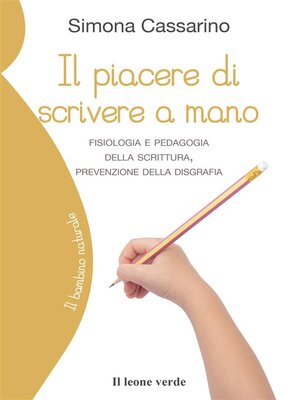 cover image of Il piacere di scrivere a mano